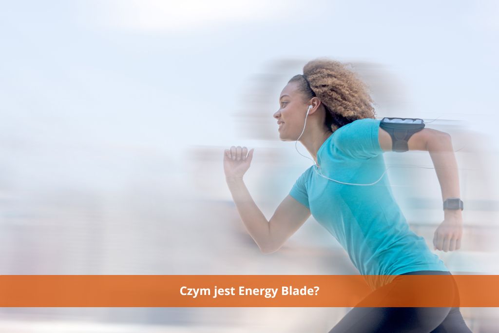 czym jest energy blade