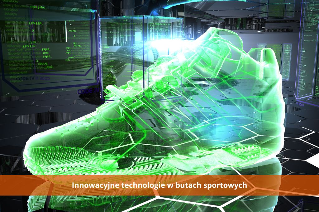 Innowacyjne technologie w butach sportowych