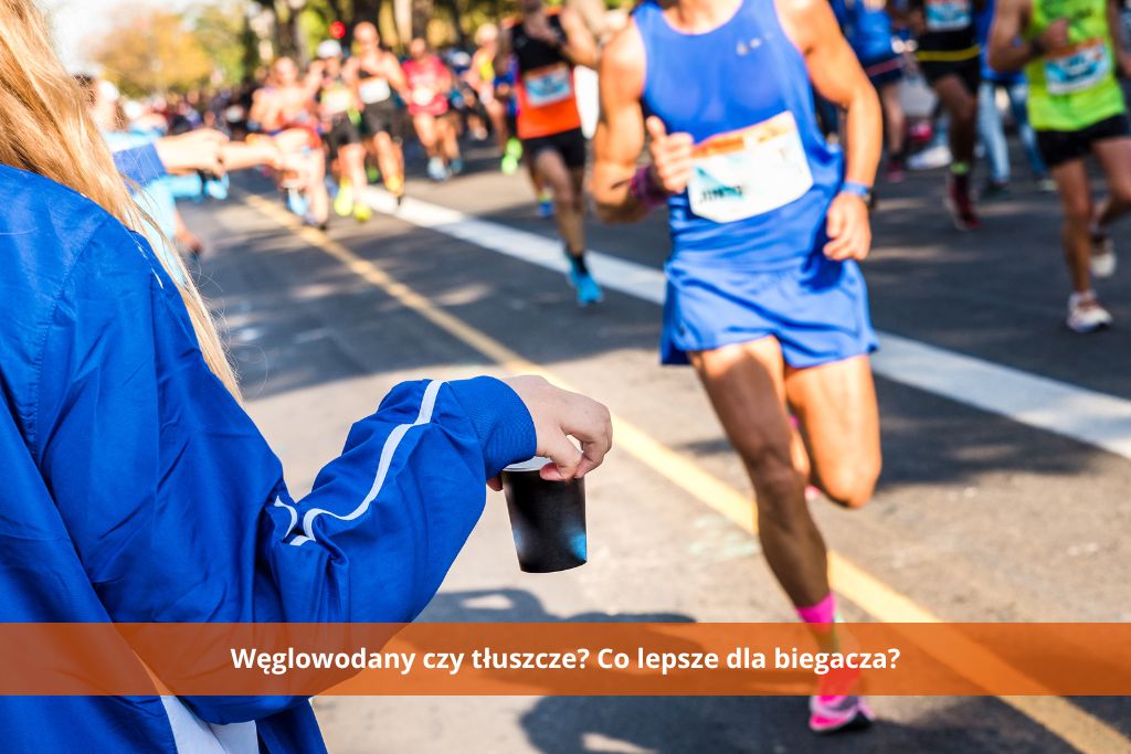 Węglowodany czy tłuszcze? Co lepsze dla biegacza?